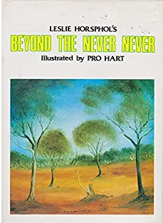 Leslie Horsphol's Beyond the Never Never