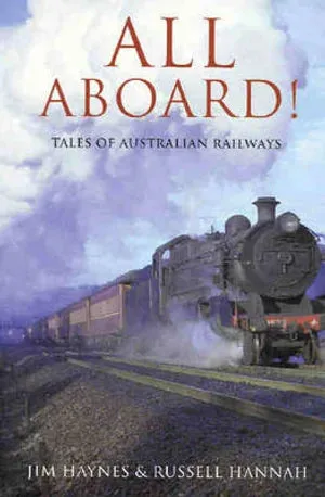 All Aboard! Tales of Australian Railways
